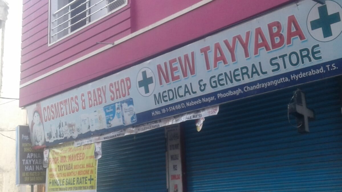 New Tayyaba Medical, Naseeb Nagar, Hyderabad Bajrai Online Solutions