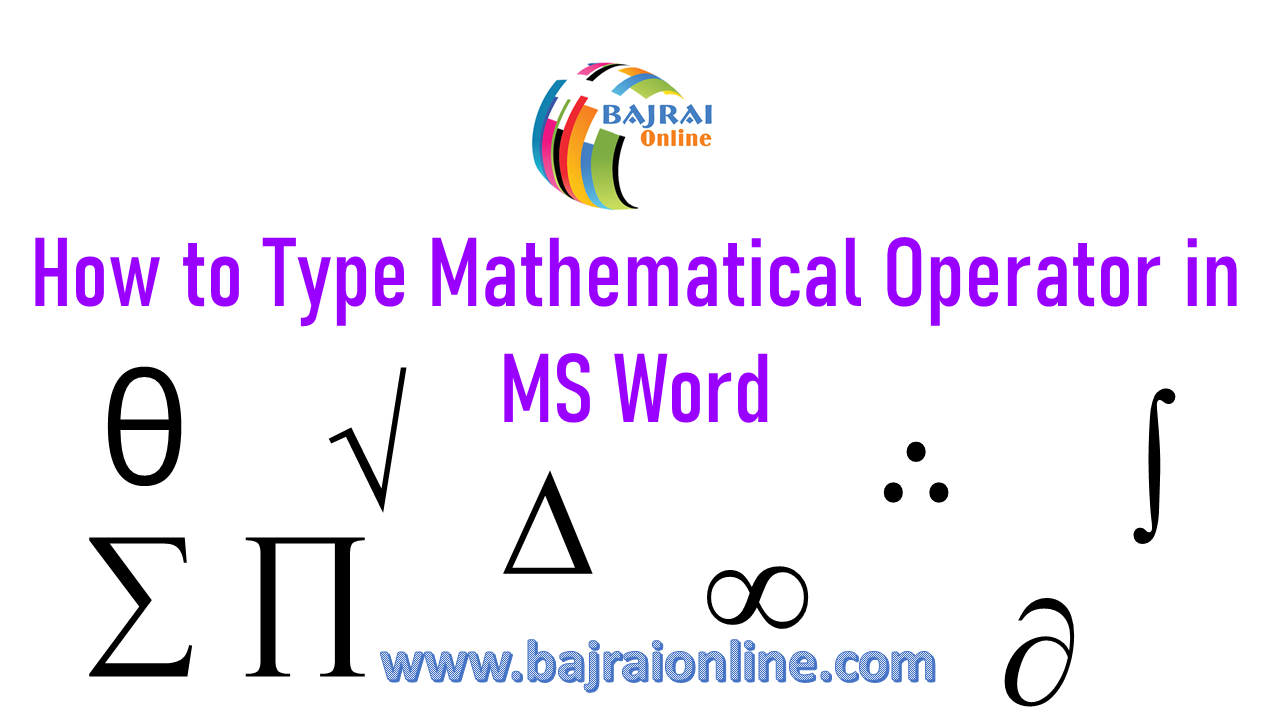 how-to-type-mathematical-symbols-in-ms-word-bajrai-online-solutions